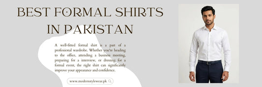 Best Formal Shirts for Men in Pakistan – Complete Buying Guide (2026)