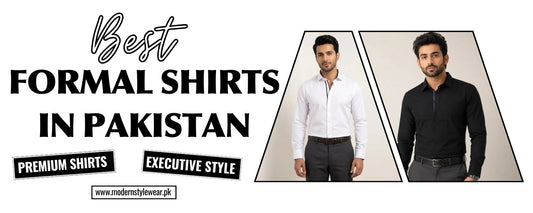 Best Formal Shirts for Men in Pakistan – Complete Buying Guide (2026)